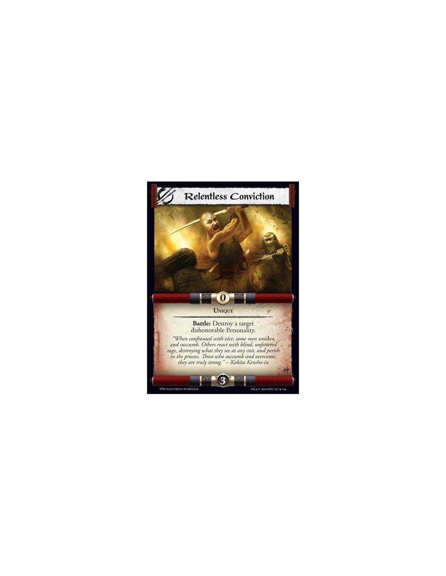 Relentless Conviction  - Unique Battle: Destroy a target dishonorable Personality.