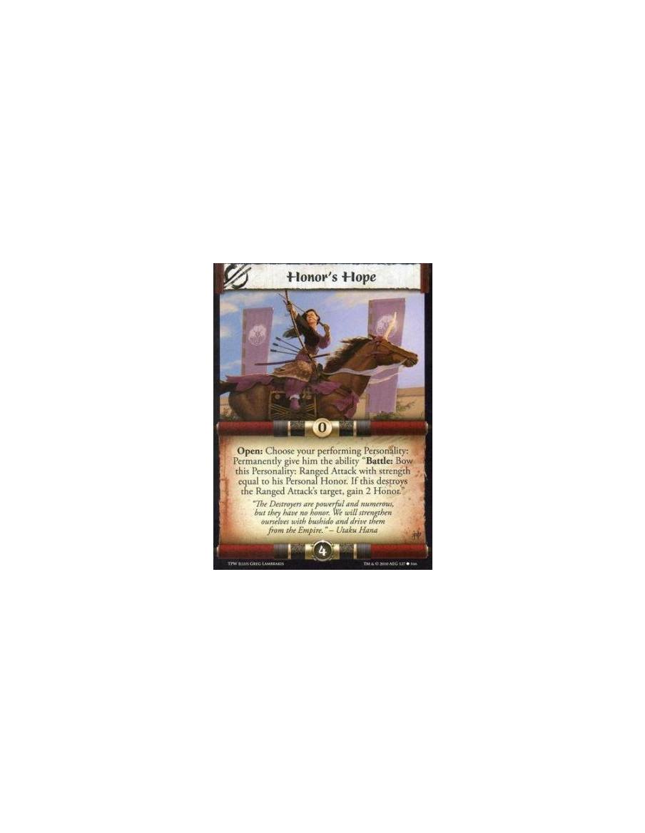 Honor's Hope  - Open: Choose your performing Personality: Permanently give him the ability “Battle: Bow this Personality: Ranged