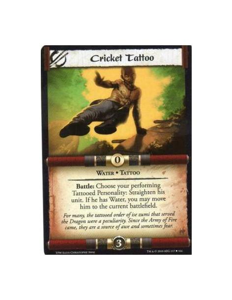 Cricket Tattoo  - Water • Tattoo Battle: Choose your performing Tattooed Personality: Straighten his unit. If he has Water, you 