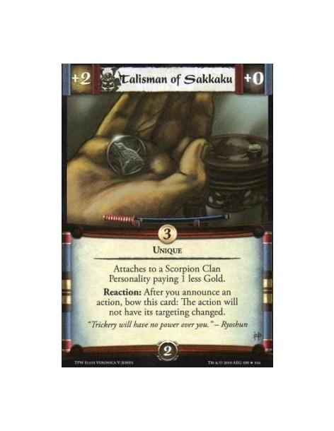 Talisman of Sakkaku  - Unique Attaches to a Scorpion Clan Personality paying 1 less Gold.Reaction: After you announce an action,