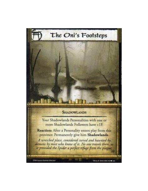 The Oni's Footsteps  - Shadowlands Your Shadowlands Personalities with one or more Shadowlands Followers have +1F. Reaction: Aft