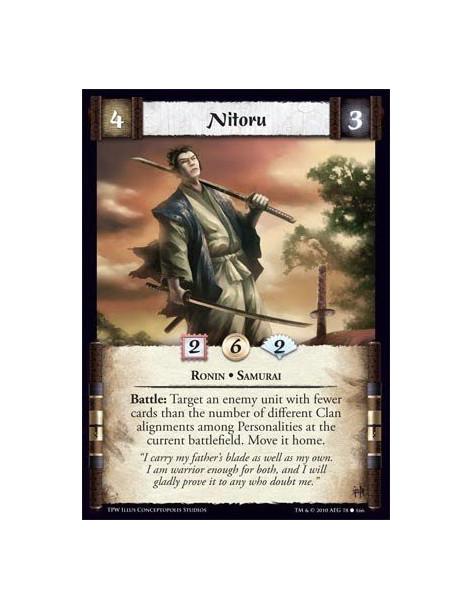 Nitoru  - Ronin • Samurai. Battle: Target an enemy unit with fewer cards than the number of different Clan alignments among Pers