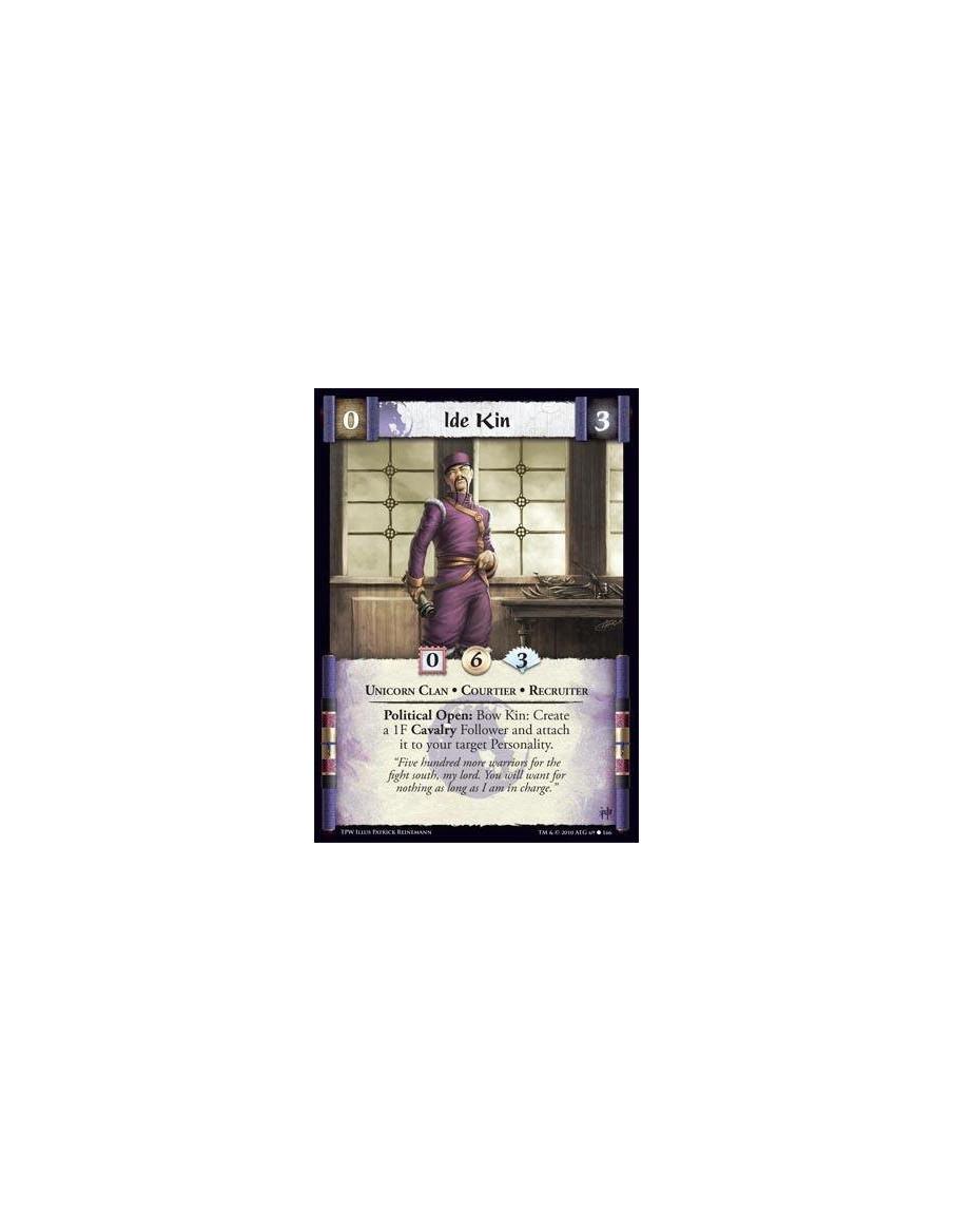 Ide Kin  - Unicorn Clan • Courtier • Recruiter Political Open: Bow Kin: Create a 1F Cavalry Follower and attach it to your targe