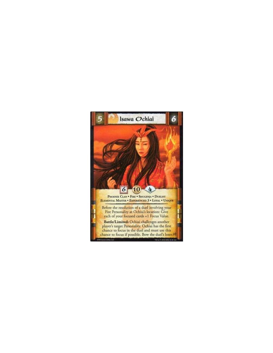 Isawa Ochiai Exp3  - Phoenix Clan • Fire • Shugenja • Duelist • Elemental Master • Experienced 3 • Loyal • Unique Before the res