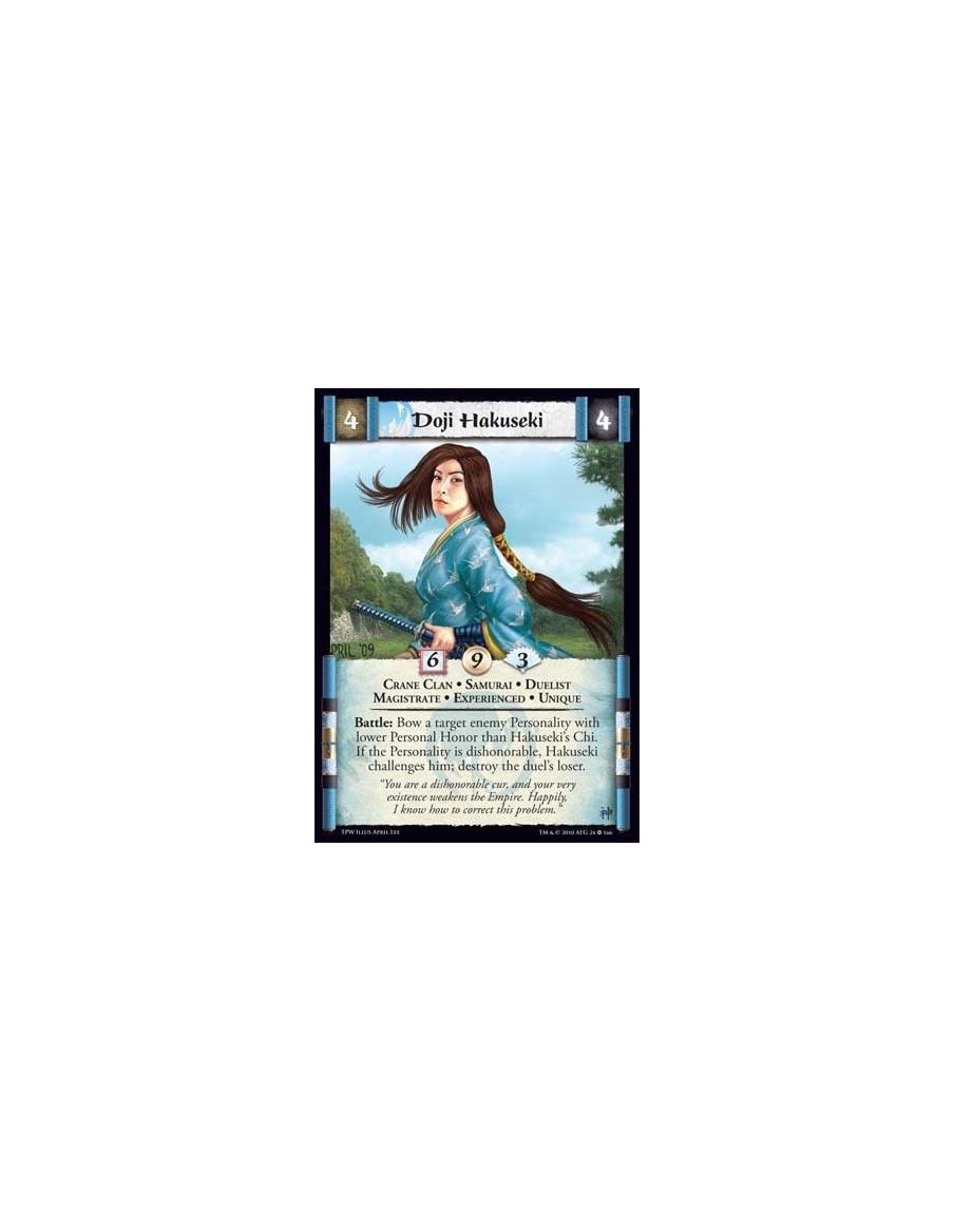 Doji Hakuseki Exp (Español)  - Crane Clan * Samurai * Duelist * Magistrate * Experienced * Unique Battle: Bow a target enemy Per