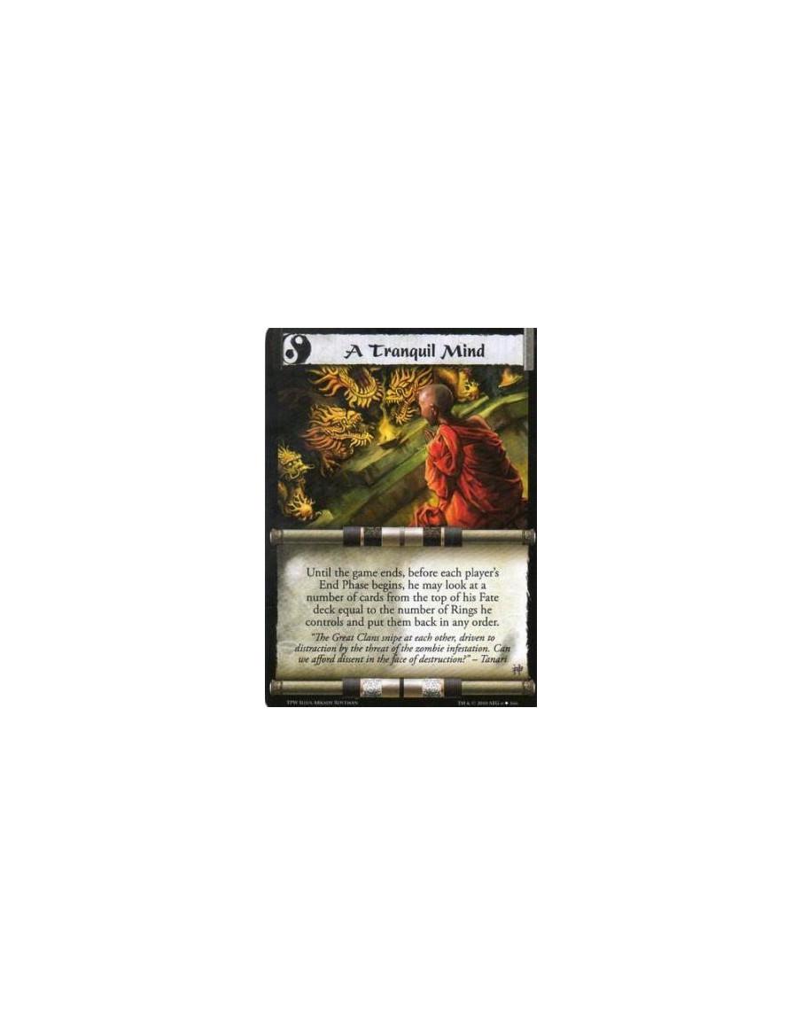 A Tranquil Mind  - Until the game ends, before each player’s End Phase begins, he may look at a number of cards from the top of 