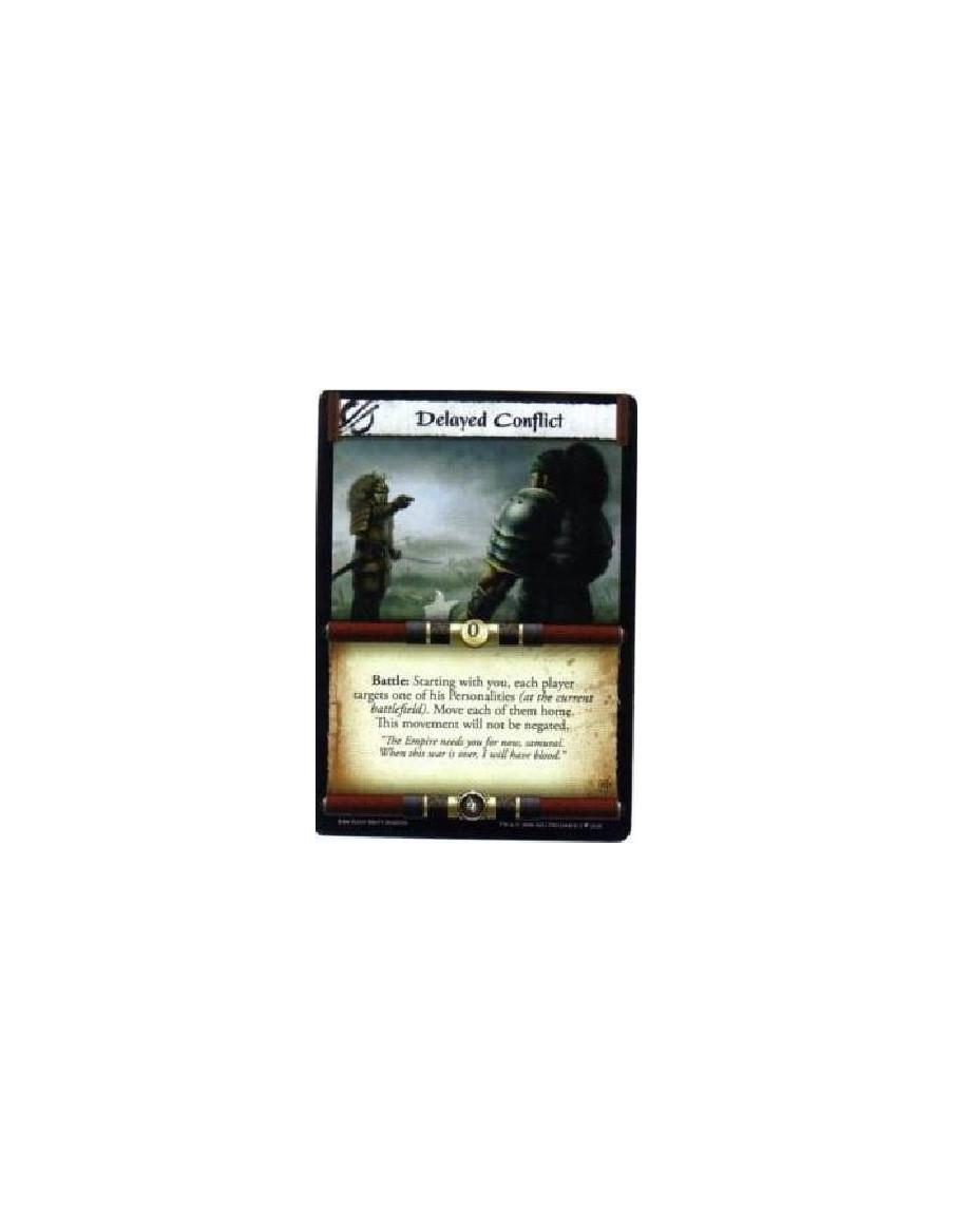 Delayed Conflict  - Battle: Starting with you, each player targets one of his Personalities (at the current battlefield). Move e