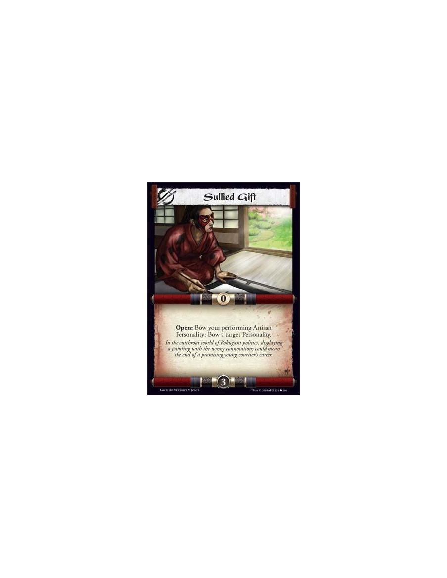 Sullied Gift  - Open: Bow your performing Artisan Personality: Bow a target Personality.
