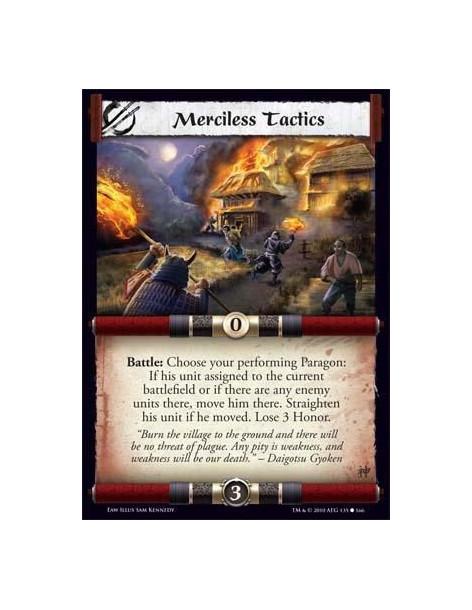 Merciless Tactics  - Battle: Choose your performing Paragon: If his unit assigned to the current battlefield or if there are any