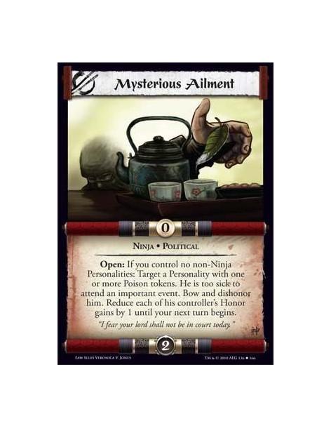 Mysterious Ailment  - Ninja • Political Open: If you control no non-Ninja Personalities: Target a Personality with one or more P