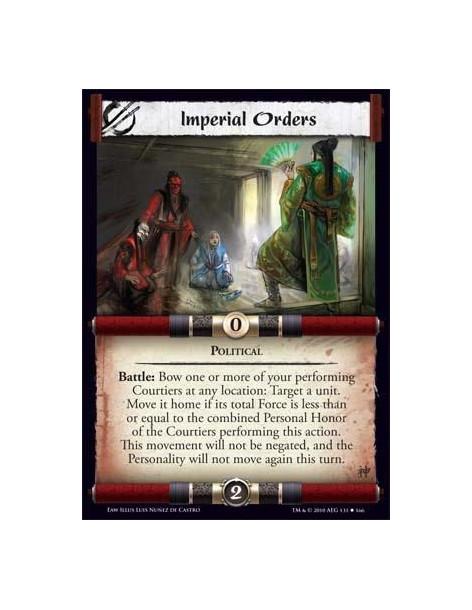 Imperial Orders  - Political Battle: Bow one or more of your performing Courtiers at any location: Target a unit. Move it home i