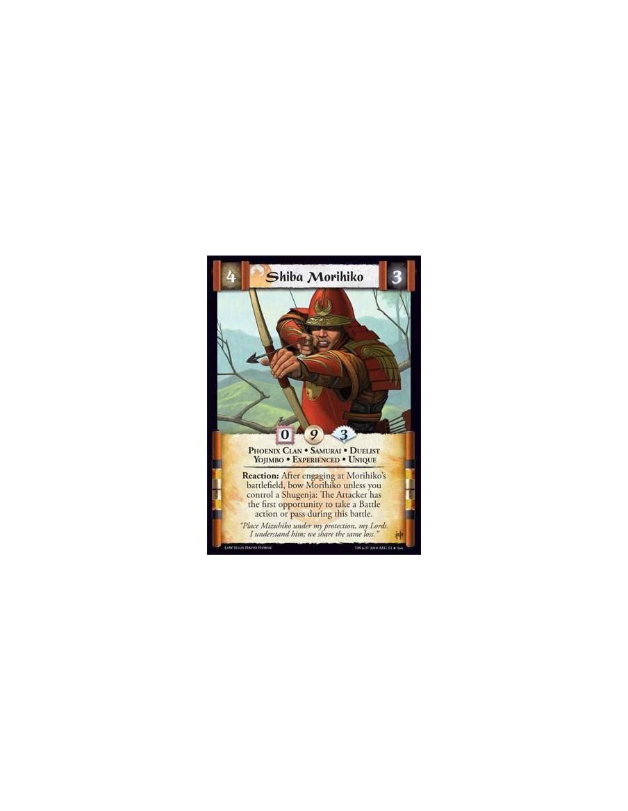 Shiba Morihiko Exp  - Phoenix Clan • Samurai • Duelist • Yojimbo • Experienced • Unique Reaction: After engaging at Morihiko’s b