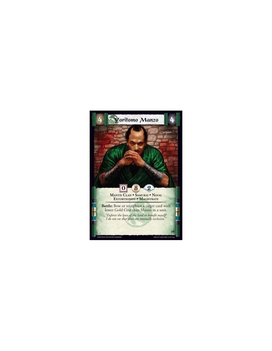 Yoritomo Manzo  - Mantis Clan • Samurai • Naval • Extortionist • Magistrate Battle: Bow or straighten a target card with lower G