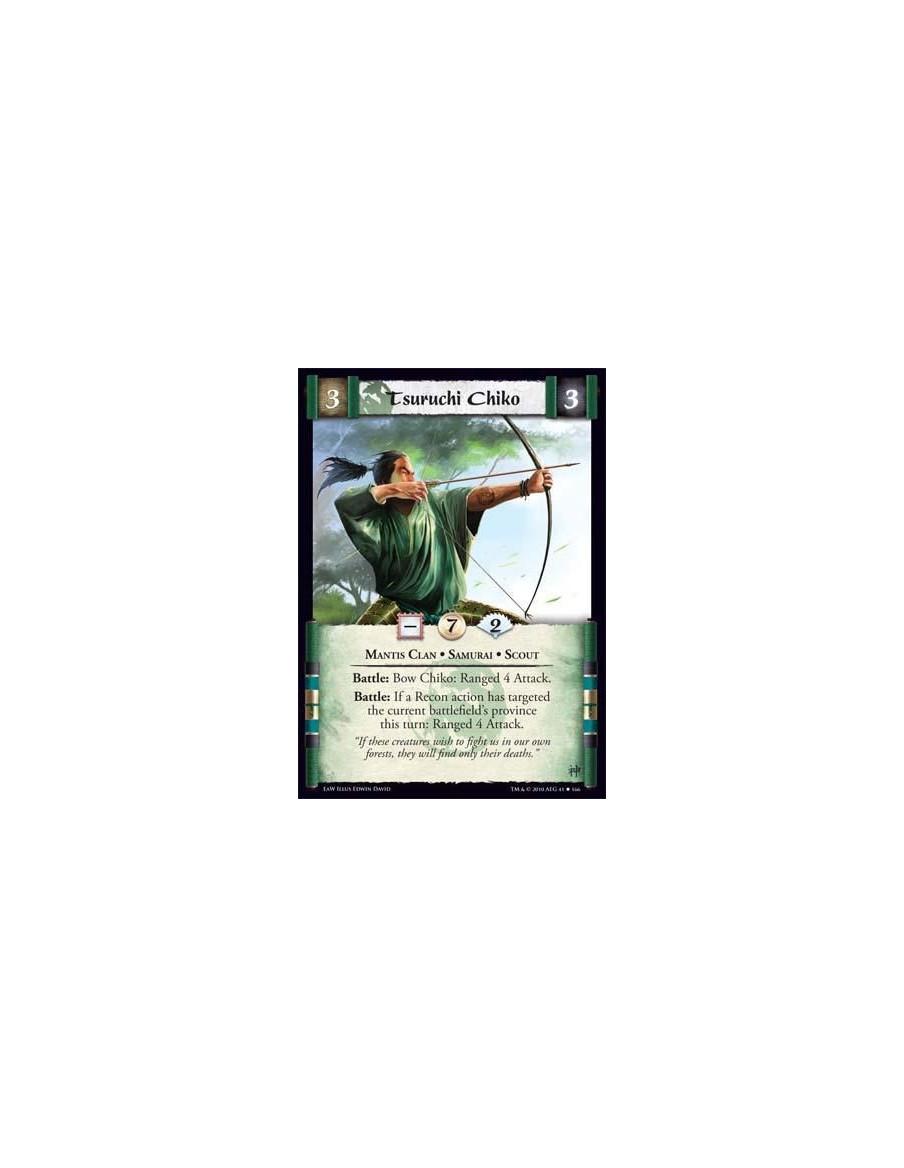 Tsuruchi Chiko  - Mantis Clan • Samurai • Scout Battle: Bow Chiko: Ranged 4 Attack. Battle: If a Recon action has targeted the c