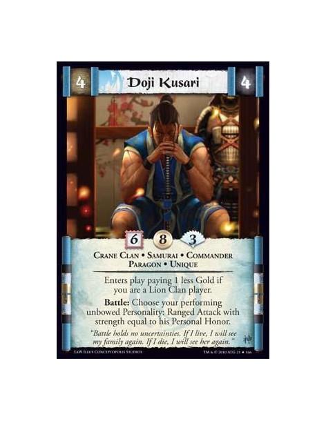 Doji Kusari  - Crane Clan • Samurai • Commander • Paragon • Unique Enters play paying 1 less Gold if you are a Lion Clan player.