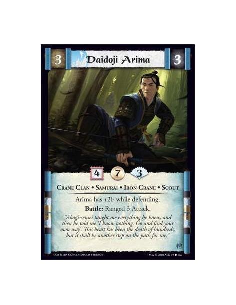 Daidoji Arima (Spanish)  - Crane Clan • Samurai • Iron Crane • Scout Arima has +2F while defending. Battle: Ranged 3 Attack.