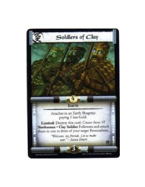 Soldiers of Clay  - Earth  Attaches to an Earth Shugenja paying 1 less Gold.  Limited: Destroy this card: Create three 1F Nonhum