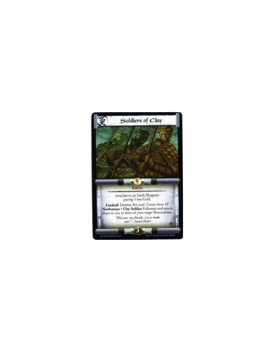 Soldiers of Clay  - Earth  Attaches to an Earth Shugenja paying 1 less Gold.  Limited: Destroy this card: Create three 1F Nonhum