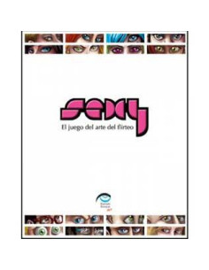 Sexy: El juego del arte del flirteo.  -