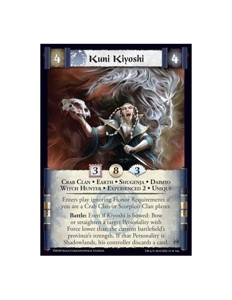 Kuni Kiyoshi Exp2 (spanish)  - Crab Clan • Earth • Shugenja • Daimyo • Witch hunter • Experienced 2 • Unique Enters play ignorin