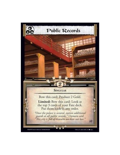 Public Records  - Singular Bow this card: Produce 2 Gold. Limited: Bow this card: Look at the top 3 cards of your Fate deck. Put