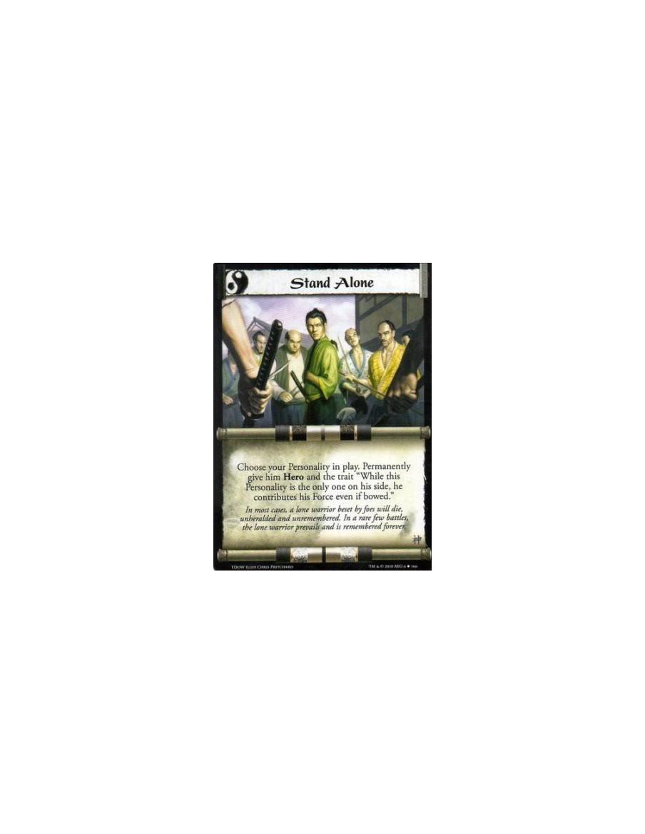 Stand Alone  - Choose your Personality in play. Permanently give him Hero and the trait “While thisPersonality is the only one o