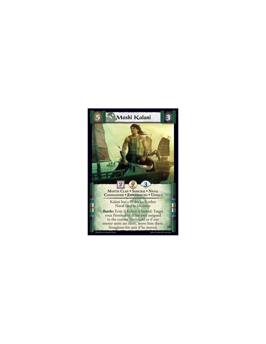 Moshi Kalani Exp  - Mantis Clan • Samurai • Naval • Commander • Experienced • Unique Kalani has +1F for each other Naval card in