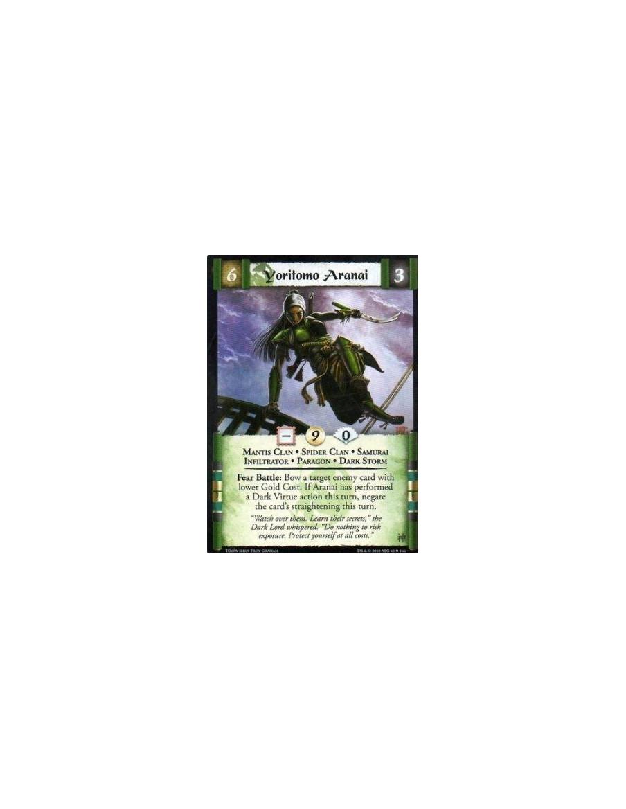 Yoritomo Aranai (Mantis)  - Mantis Clan • Spider Clan • Samurai • Infiltrator • Paragon • Dark Storm Fear Battle: Bow a target e