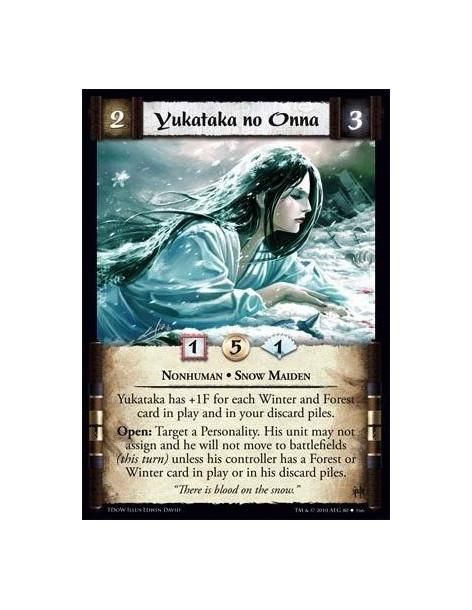 Yukataka no Onna (Español)  - Nonhuman • Snow Maiden Yukataka has +1F for each Winter and Forest card in play and in your discar