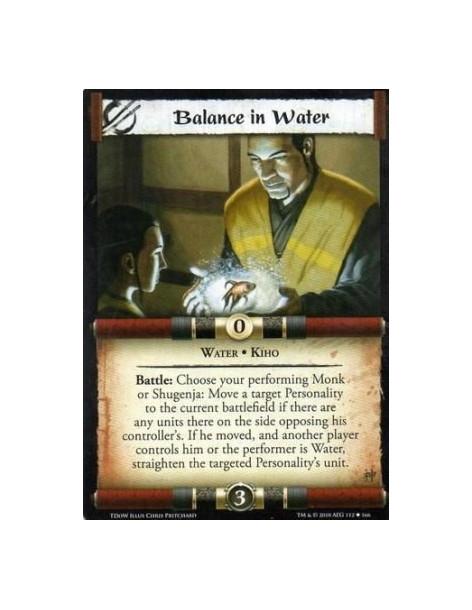 Balance in Water  - Water • Kiho Battle: Choose your performing Monk or Shugenja: Move a target Personality to the current battl