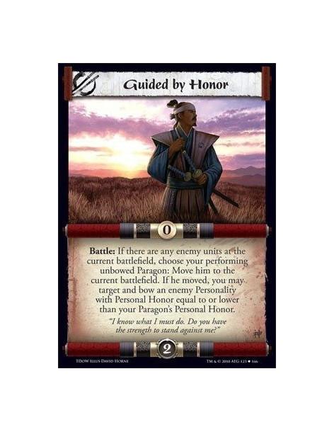 Guided by Honor  - Battle: If there are any enemy units at the current battlefield, choose your performing unbowed Paragon: Move