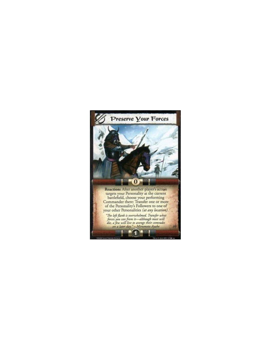 Preserve Your Forces (Spanish)  - Reaction: After another player’s action targets your Personality at the current battlefield, c