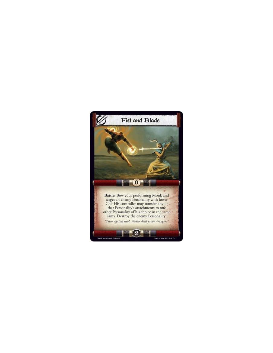 Fist and Blade  - Battle: Bow your performing Monk and target an enemy Personality with lower Chi: His controller may transfer a