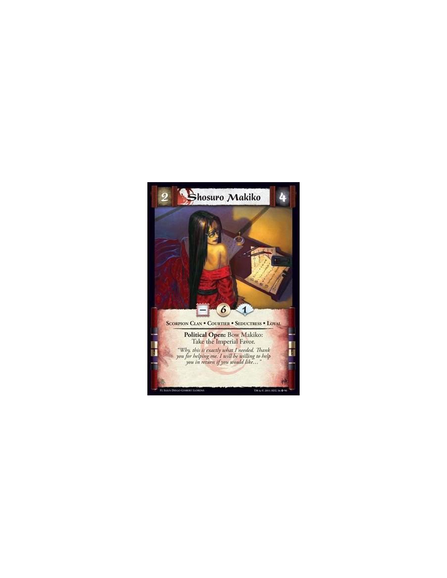 Shosuro Makiko  - Scorpion Clan • Courtier • Seductress • LoyalOpen: Bow Makiko: Take the Imperial Favor.