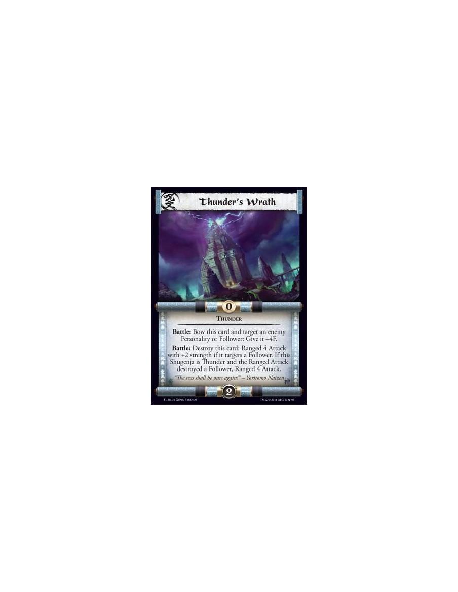Thunder's Wrath  - ThunderBattle: Bow this card and target an enemy Personality or Follower: Give it -4F. Battle: Destroy this c