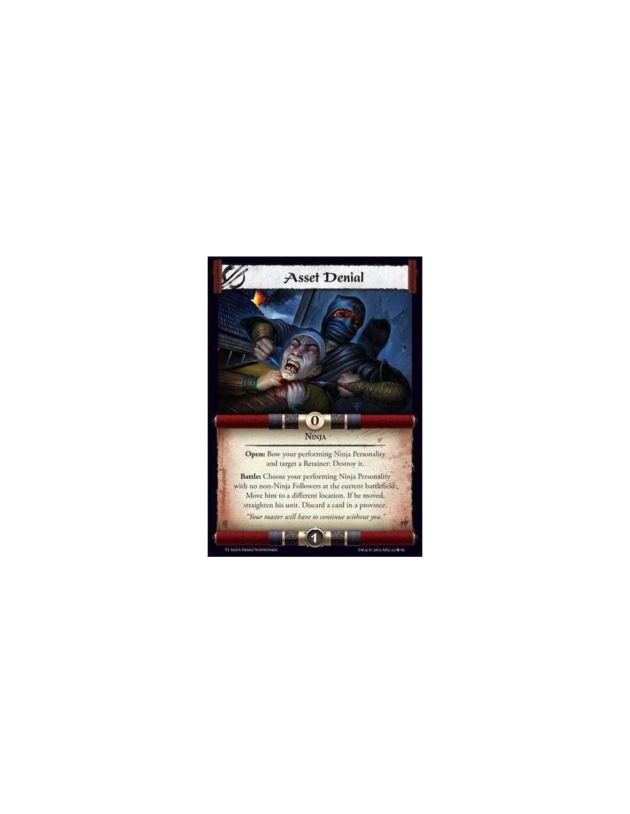 Asset Denial  - NinjaOpen: Bow your performing Ninja Personality and target a Retainer: Destroy it. Battle: Choose your performi