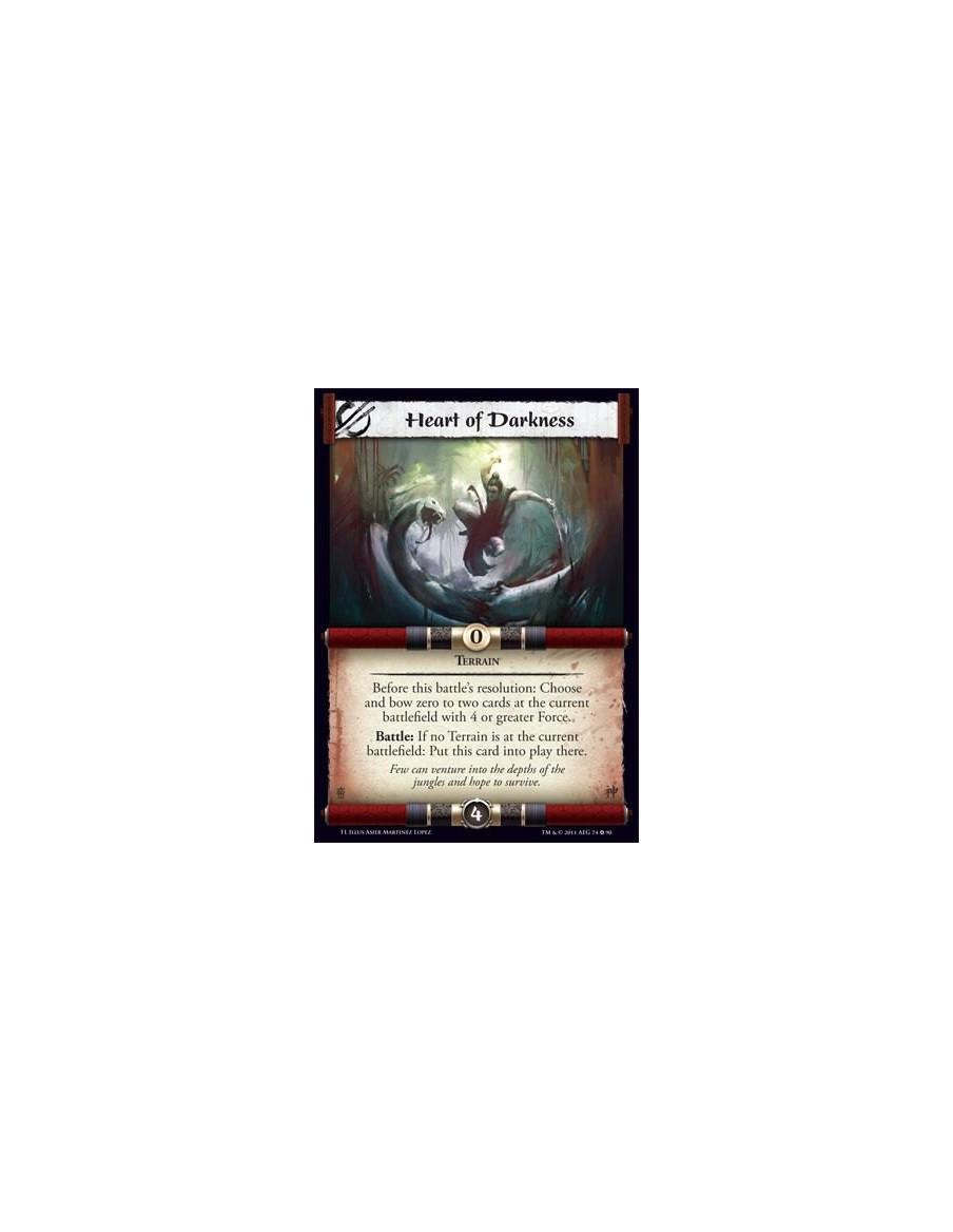 Heart of Darkness  - TerrainBefore this battle's resolution: Choose and bow zero to two cards at the current battlefield with 4 