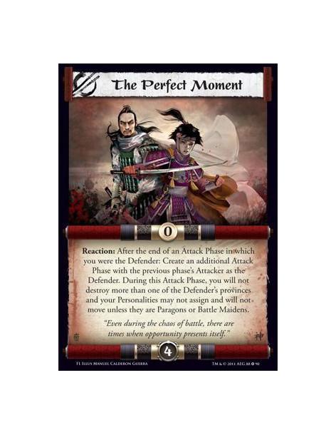 The Perfect Moment  - Reaction: After the end of an Attack Phase in wich you were the Defender. Create an additional Attack Phas