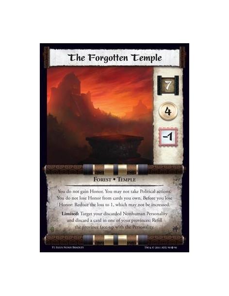 The Forgotten Temple  - Forest • TempleYou do not gain Honor. You may not take Political actions. You do not lose Honor from car