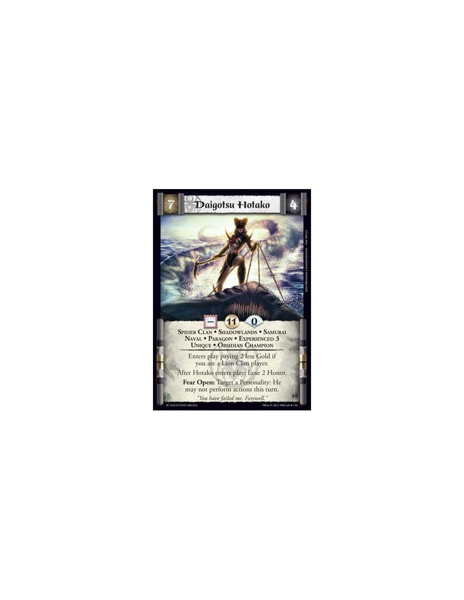 Daigotsu Hotako Exp3 (Signed by Steve Argyle)  - Spider Clan • Shadowlands • Samurai • Naval • Paragon • Experienced 3 • Unique 
