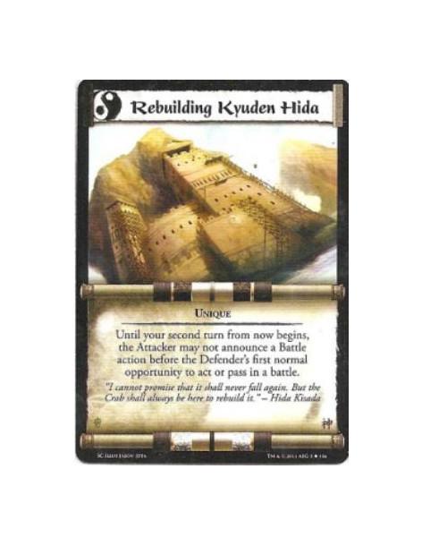 Rebuilding Kyuden Hida  - UniqueUntil your second turn from now begins, the Attacker may not announce a Battle action before the