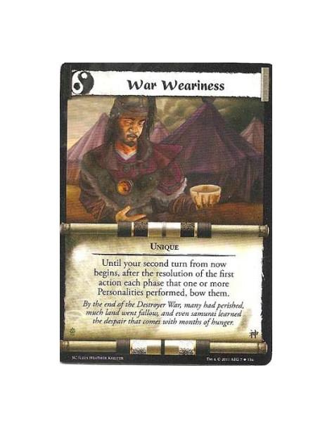 War Weariness  - UniqueUntil your second turn from now begins, after the resolution of the first action each phase that one or m