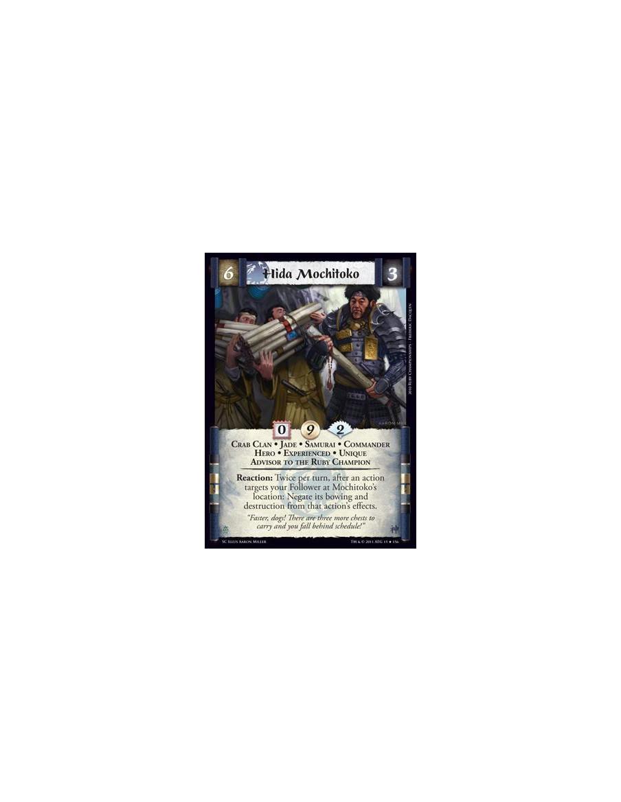 Hida Mochitoko Exp  - Crab Clan • Jade • Samurai • Commander • Hero • Experienced • Unique • Advisor to the Ruby ChampionReactio