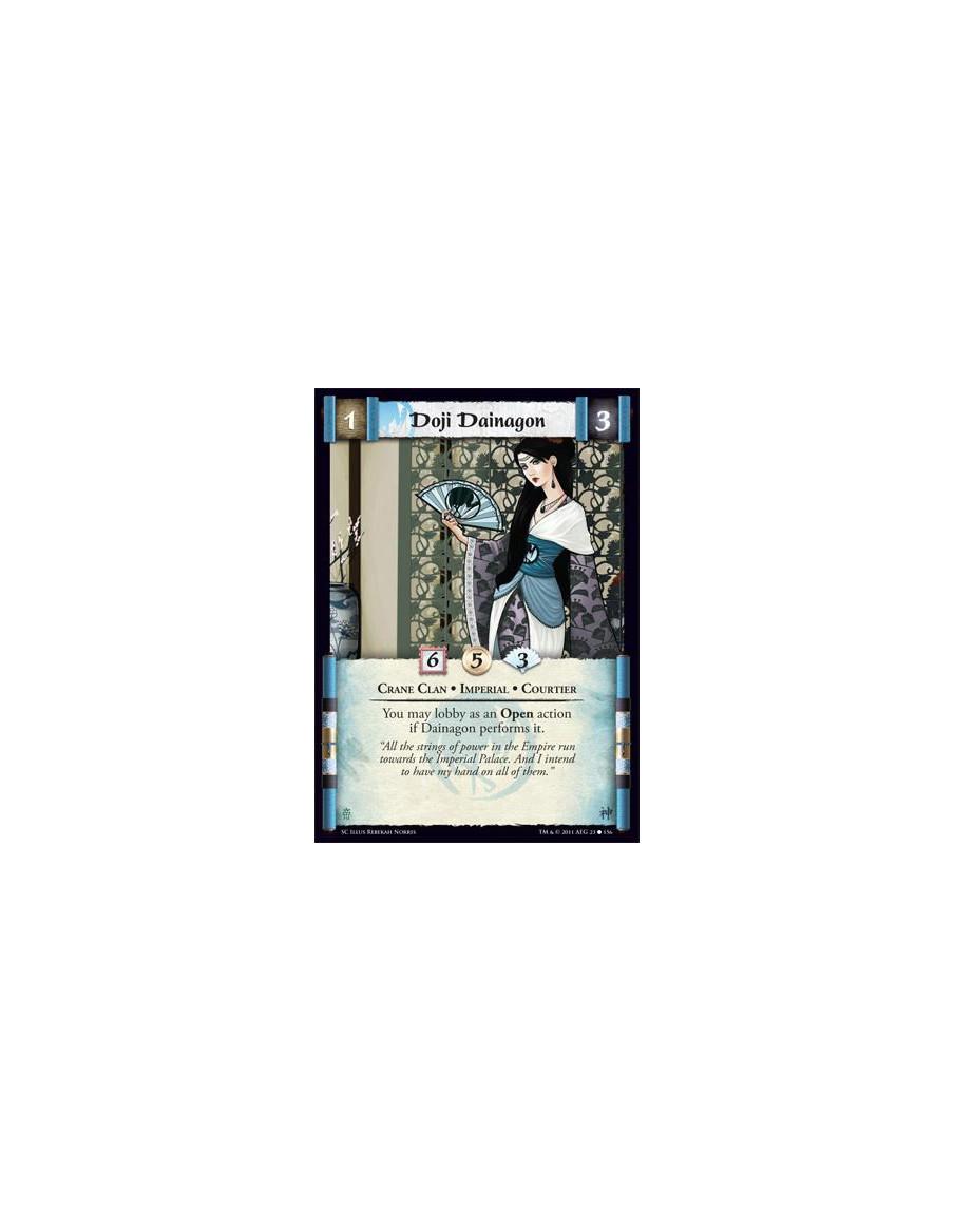 Doji Dainagon  - Crane Clan • Imperial • CourtierYou may lobby as an Open action if Dainagon performs it.