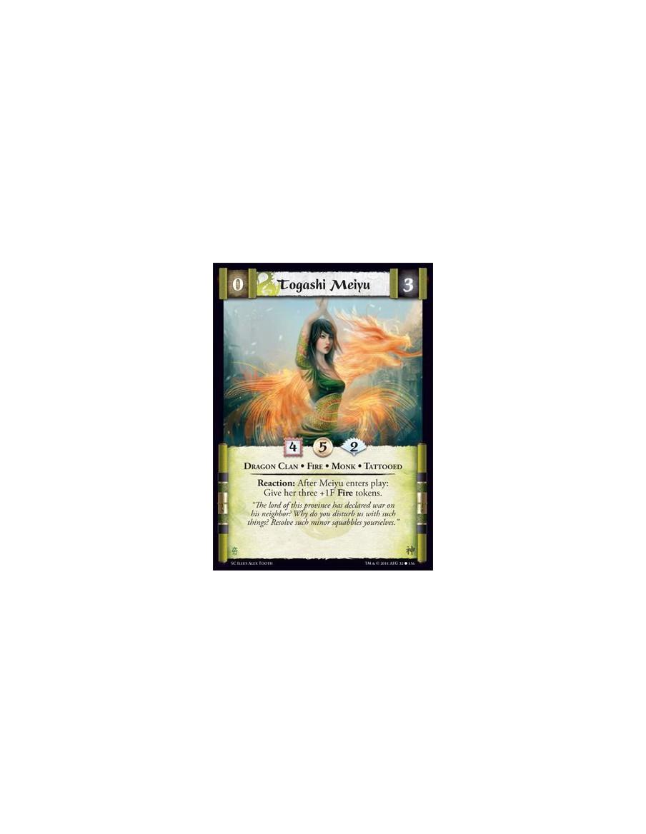 Togashi Meiyu  - Dragon Clan • Fire • Monk • TattooedReaction: After Meiyu enters play: Give her three +1F Fire tokens.