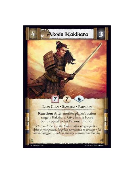 Akodo Kakihara  - Lion Clan • Samurai • ParagonReaction: After another player’s action targets Kakihara: Give him a Force bonus