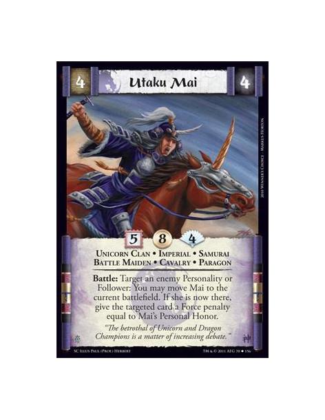 Utaku Mai  - Unicorn Clan • Imperial • Samurai • Battle Maiden • Cavalry • ParagonBattle: Target an enemy Personality or Followe