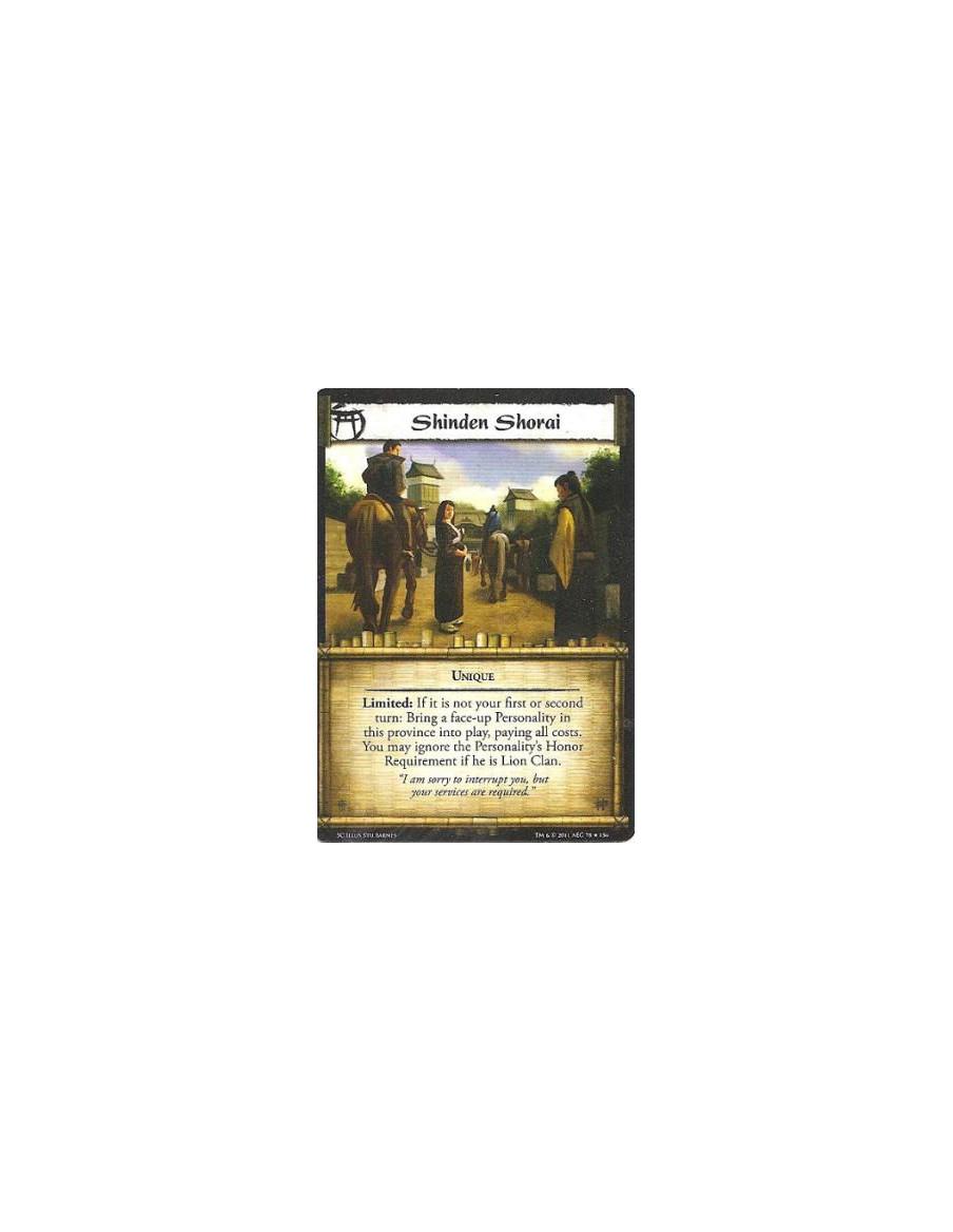 Shinden Shorai  - UniqueLimited: If it is not your first or second turn: Bring a face-up Personality in this province into play,