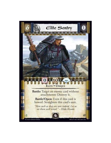 Elite Sentry  - Elite • UniqueBattle: Target an enemy card without attachments: Destroy it. Battle/Open: Even if this card is bo
