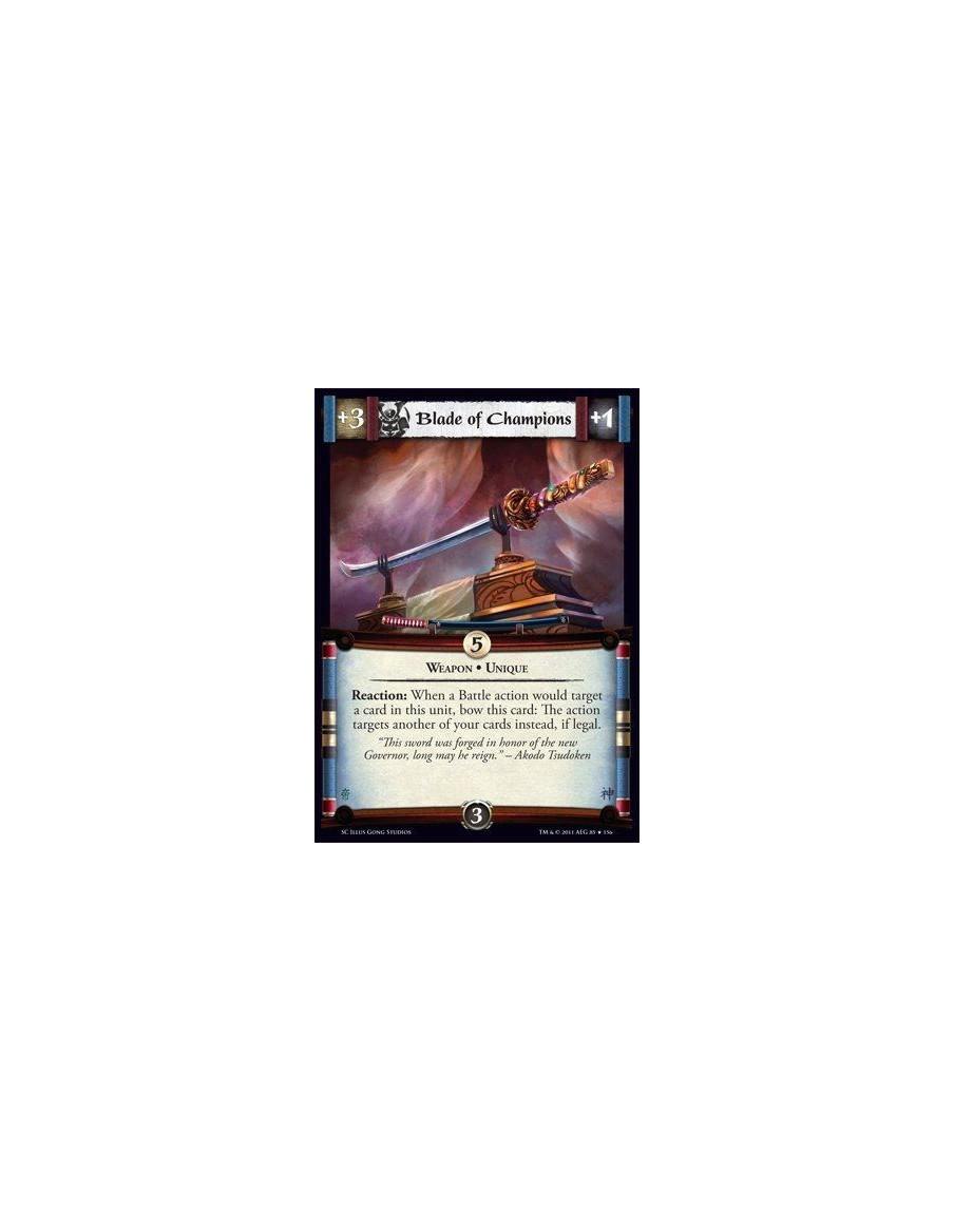 Blade of Champions  - Weapon • UniqueReaction: When a Battle action would target a card in this unit, bow this card: The action 
